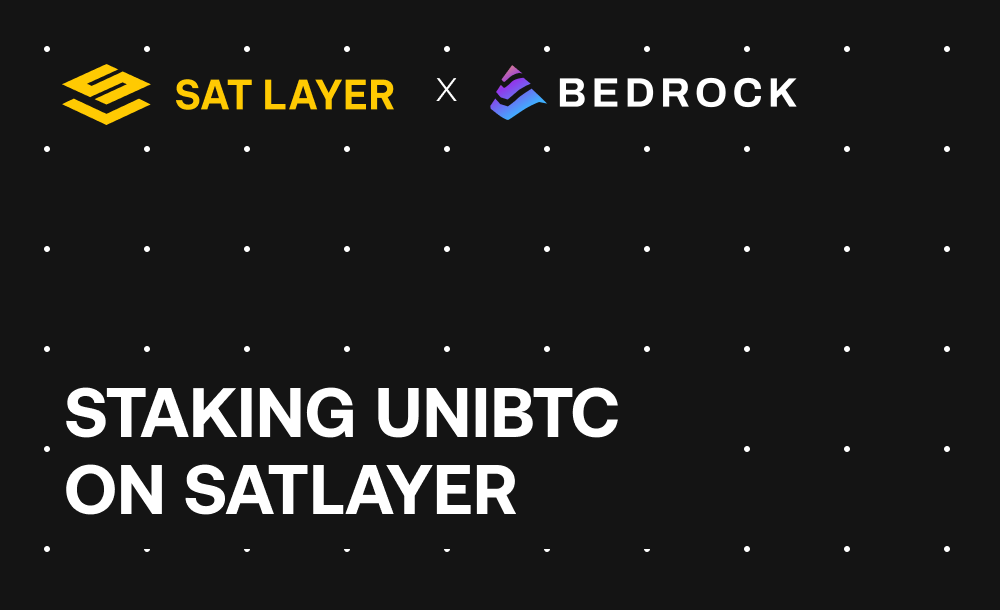 Guide: How to Stake UniBTC on SatLayer