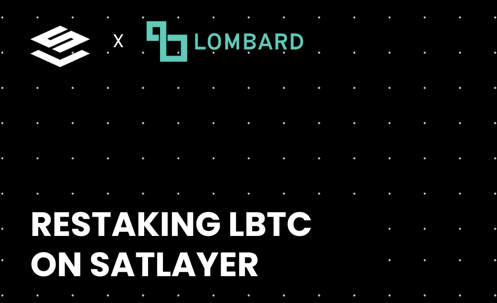 Guide: Staking BTC and Restaking LBTC with Lombard