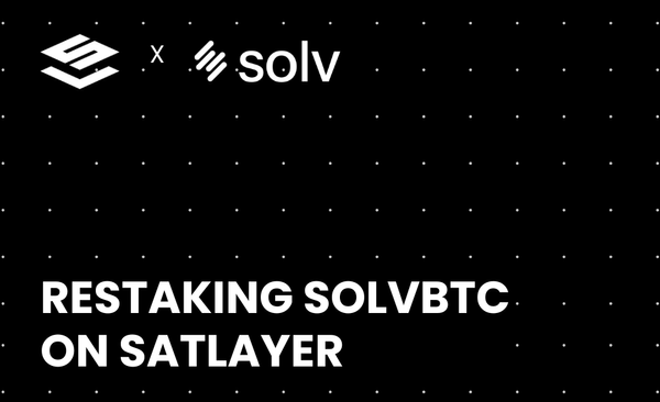 Guide: Restaking SolvBTC on SatLayer